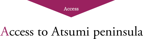 Access to Atsumi peninsula